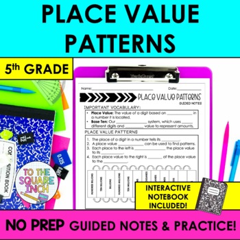 Preview of Place Value Patterns Notes & Practice | + Interactive Notebook Pages