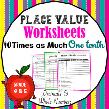 Preview of Place Value Patterns Worksheets: Ten Times as Much, 1/10 of | Decimals & Whole