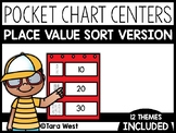 Place Value Pocket Chart Centers: Sorts