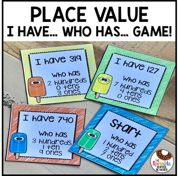 Preview of Place Value I Have Who Has Game | Hundreds Tens Ones