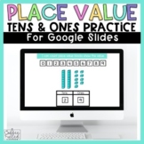 Place Value Practice Tens and Ones Digital Activity