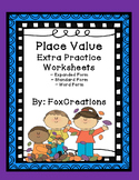 Place Value Practice Worksheets ~ Expanded Form, Standard Form, Word Form