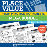Place Value Practice Worksheets Mega Bundle - No Prep Math