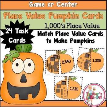 Place Value Pumpkins to 1000's Place by Teacher's Take-Out | TpT