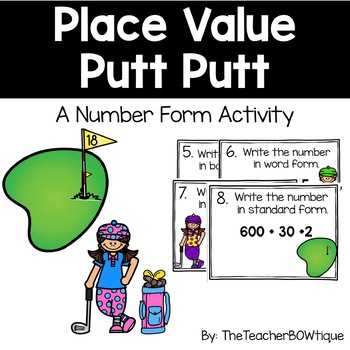 Preview of Place Value Putt Putt: A Number Form Activity