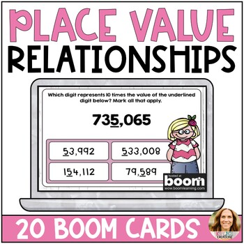 Preview of Place Value Relationships in Base 10 Digital Boom Cards - 4th Grade Math
