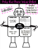 Place Value Robot Anchor Chart & Graphic Organizer [Editable]