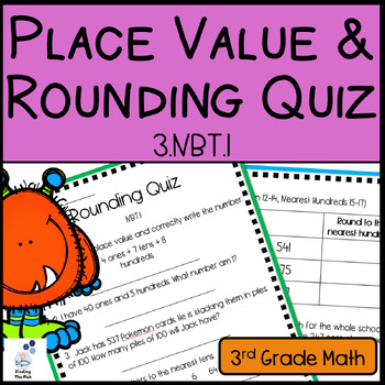 Preview of Place Value & Rounding Quiz with Rubric: 3rd Grade Math