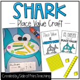 Place Value Shark 1st Grade 2nd Grade Math Craft