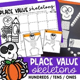 Place Value Skeletons | Halloween Math Activity & Hallowee