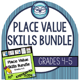 Place Value Skills Bundle - Interactive Notebook, Games, T