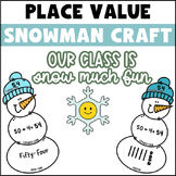 Place Value Snowman Math Craft Activity Bulletin Board or 