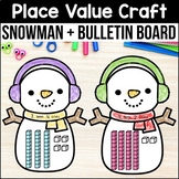 Place Value Snowman Math Craft Winter Craft Bulletin Board