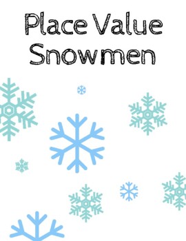 Preview of Place Value Snowmen