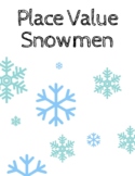 Place Value Snowmen