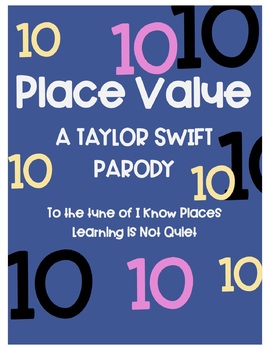 Preview of Place Value Song (Taylor Swift, I Know Places) (Lyrics and Worksheet)