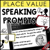 Place Value Speaking Prompts | Distance Learning | FREE