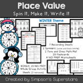 Place Value: Spin It, Make It, Write It (Winter version)