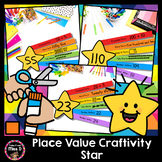 Place Value Star | Place Value Craftivity