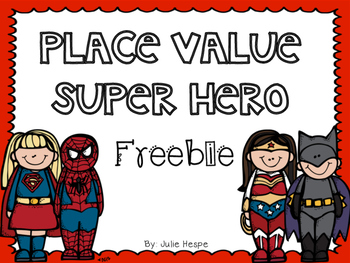 Preview of Place Value Super Hero Freebie