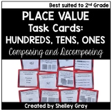 Place Value Task Cards - Hundreds Tens Ones - Composing an