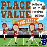 Place Value Task Cards {Millions up to Hundred Billions}