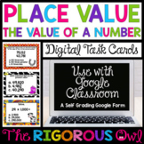 Place Value Task Cards - Value of a Number - Digital Googl