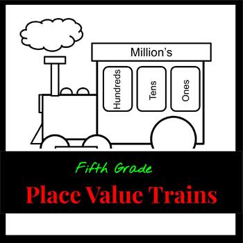 Preview of Place Value Trains