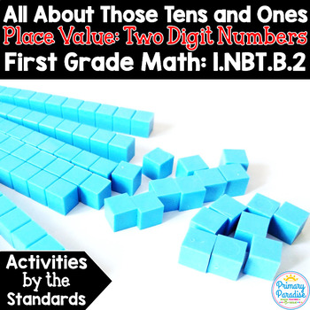 Preview of Place Value: Two Digit Numbers All About Those Tens & Ones 1.NBT.B.2 Common Core