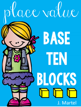 Preview of Place Value Base Ten Blocks Activities