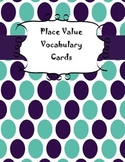 Place Value Vocabulary Cards