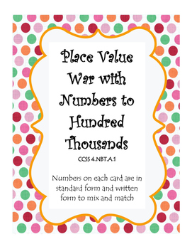 Preview of Place Value War with Numbers to Hundred Thousands Place 4.NBT.A.1