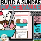 Place Value Word Problems: Build a Sundae! Digital Activit