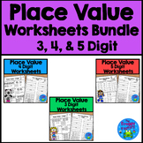 Place Value Worksheets Bundle 3, 4, and 5 Digit | Place Va