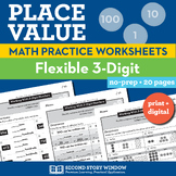 Place Value Worksheets - Flexible 3-Digit (Set 8)