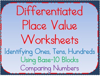 Preview of Place Value Worksheets:Understanding Ones, Tens, Hundreds & Comparing Numbers