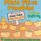 Place Value Worksheets and Pumpkin Craftivity differentiat