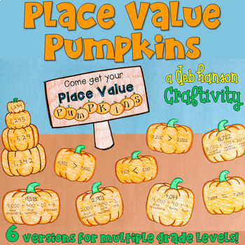 Preview of Place Value Worksheets and Pumpkin Craftivity differentiated for multiple grades