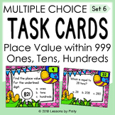 Task Cards | Place Value | Ones Tens and Hundreds | Set 6