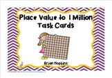 Place Value to 1 Million Task Card Bundle