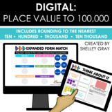 Place Value to 100,000 DIGITAL Includes Rounding Nearest 1