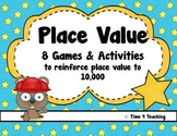 Place Value to 10,000 - Eight Games & Activities