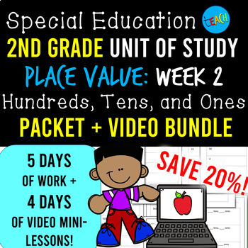 Preview of Place Value to 100s - Video & Packet BUNDLE: 2nd Grade Special Education Math