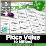 Place Value to Millions Tic Tac Toe Game