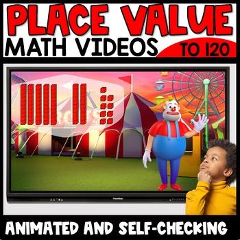 Preview of Place Value up to 120 Math Videos Animated Whiteboard Early Finishers Review
