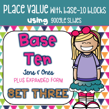 Preview of Place Value with Base 10 Expanded Form Using Google Slides & Google Classroom