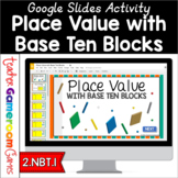 Place Value with Base Ten Blocks Activity