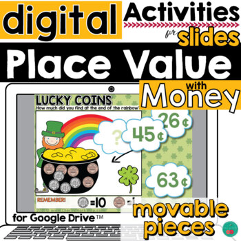 Preview of Place Value with Money St Patrick's Theme for Google Slides DISTANCE LEARNING