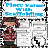 Place Value with Scaffolding
