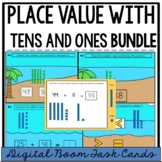 Place Value with Tens and Ones Bundle {Digital Boom Cards™}